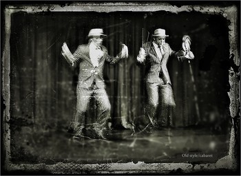 Old style/cabaret