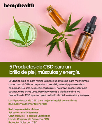 5 Productos de CBD para un brillo de piel, músculos y energía.